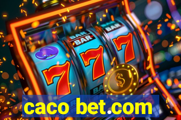 caco bet.com